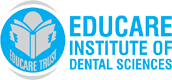 Why Educare Institute of Dental Science?